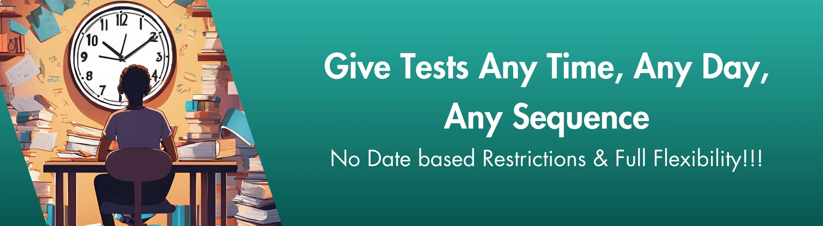 give test any time